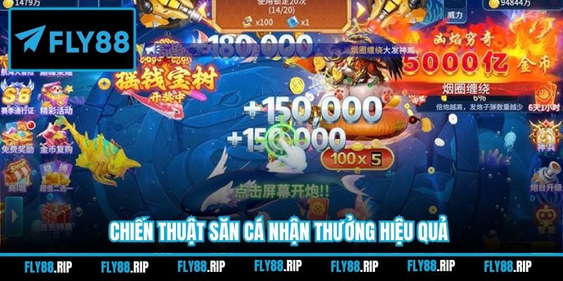 Chiến thuật săn cá nhận thưởng hiệu quả