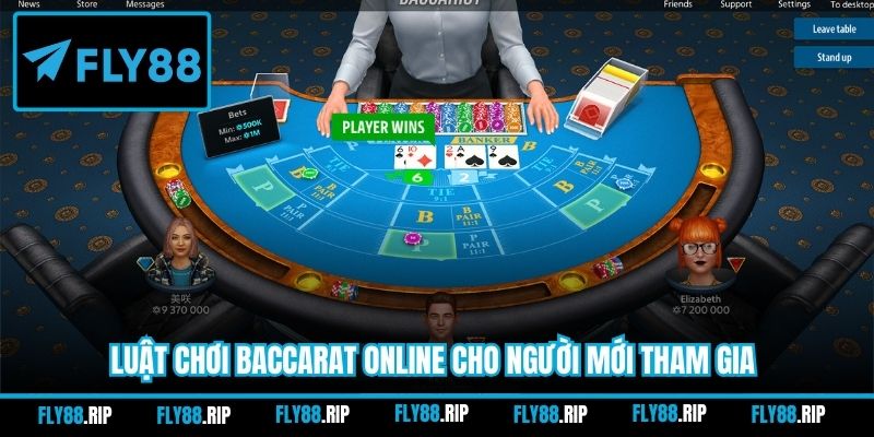 Luật chơi Baccarat online cho người mới tham gia