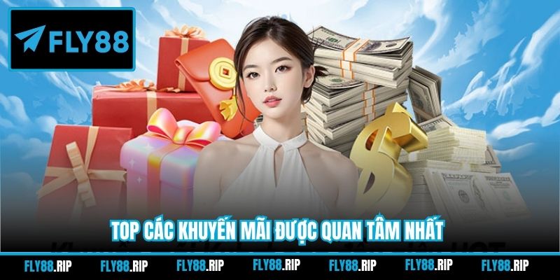 Top các khuyến mãi được quan tâm nhất