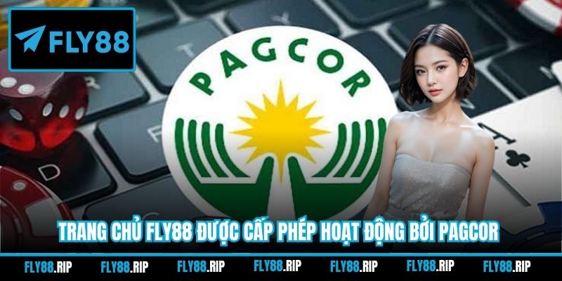 Trang chủ FLY88 được cấp phép hoạt động bởi PAGCOR
